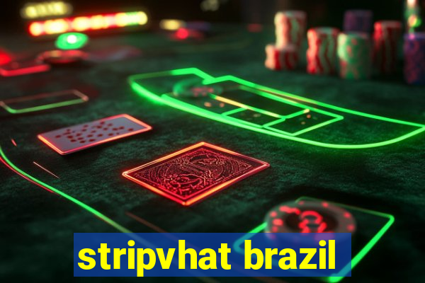 stripvhat brazil